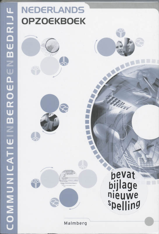 Nederlands opzoekboek / Communicatie in beroep en bedrijf