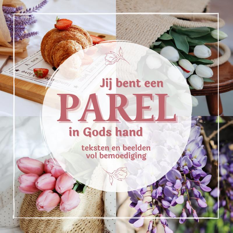 Jij bent een parel in Gods hand