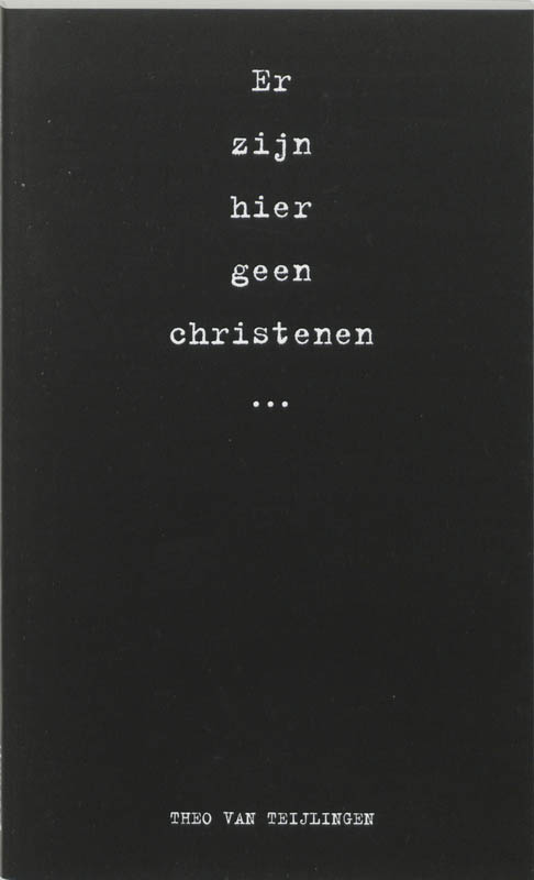 Er zijn hier geen christenen