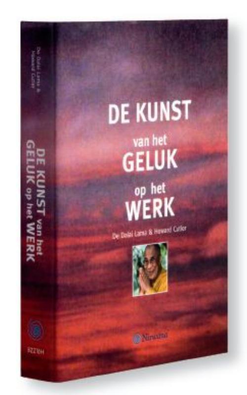 De kunst van het geluk op het werk / Nirwana Plus