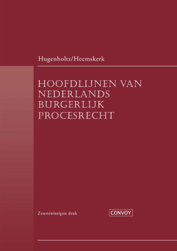 Hoofdlijnen van Nederlands Burgerlijk Procesrecht