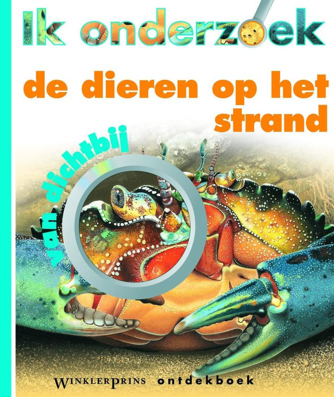 Ik onderzoek de dieren op het strand / WP Ontdekboeken