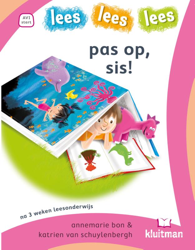 pas op, sis! / lees lees lees