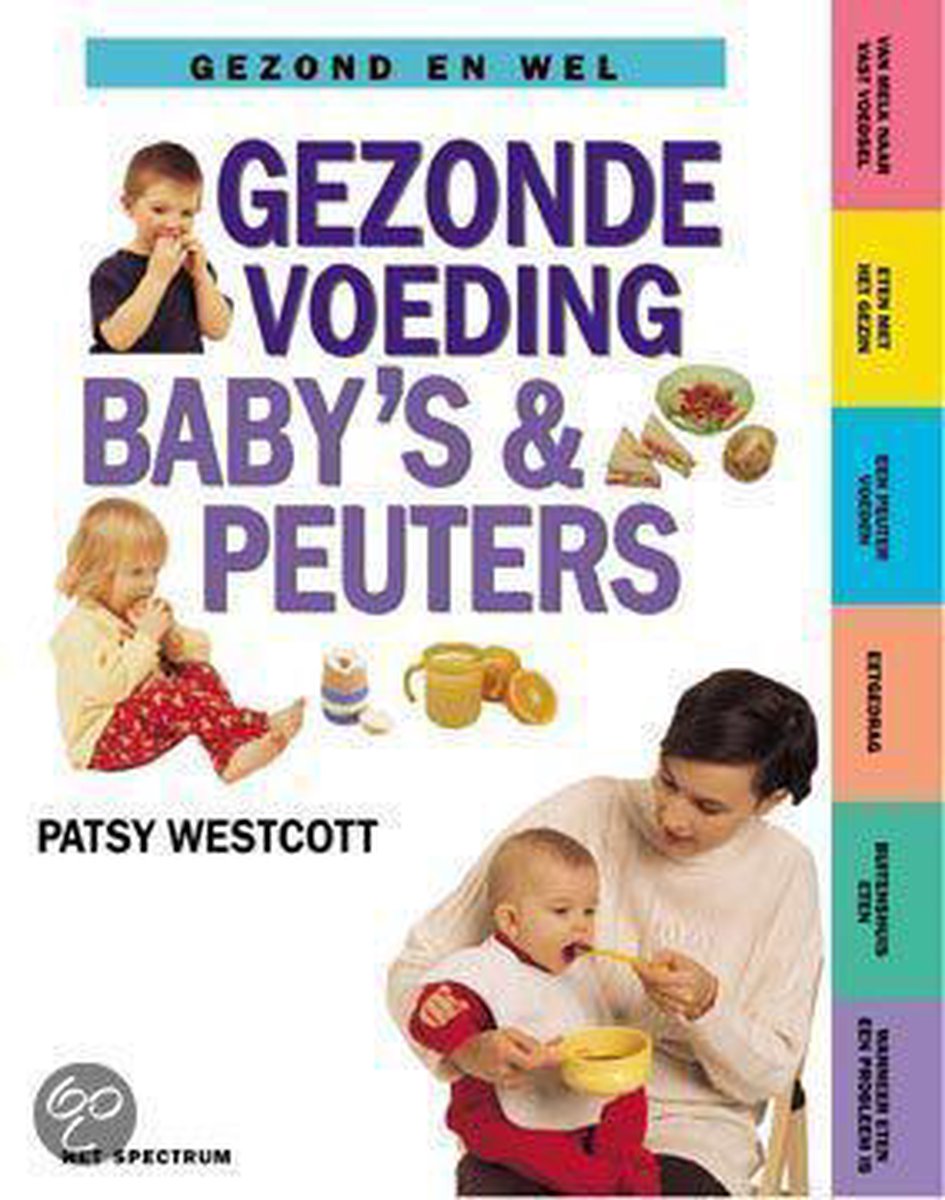 Gezonde Voeding Voor Baby'S En Peuters