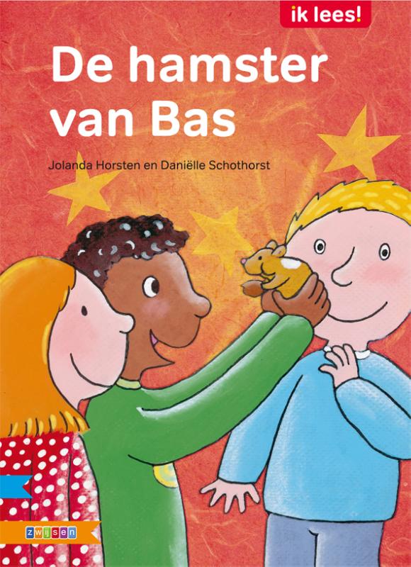 De hamster van Bas / Ik lees!