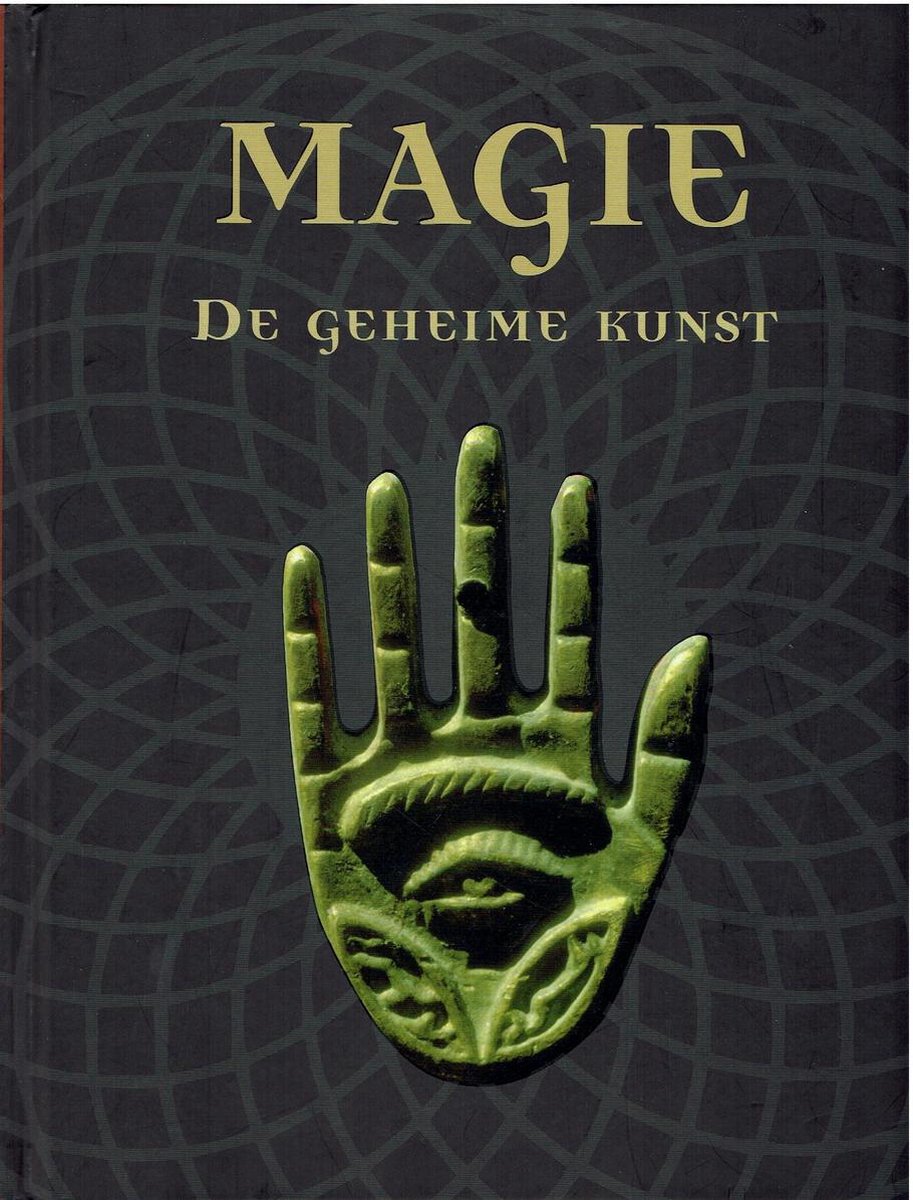 Magie, De Geheime Kunst