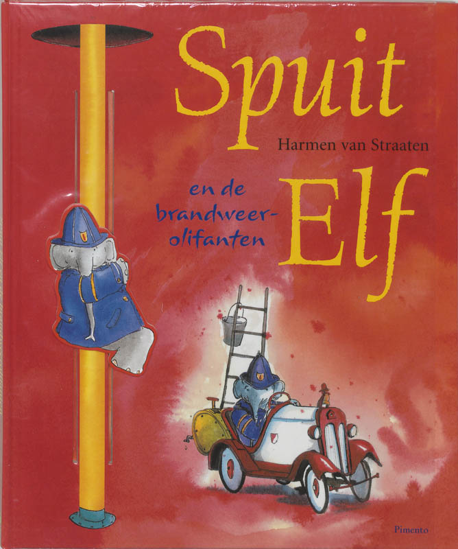 Spuit Elf en de brandweerolifanten / Spuit Elf