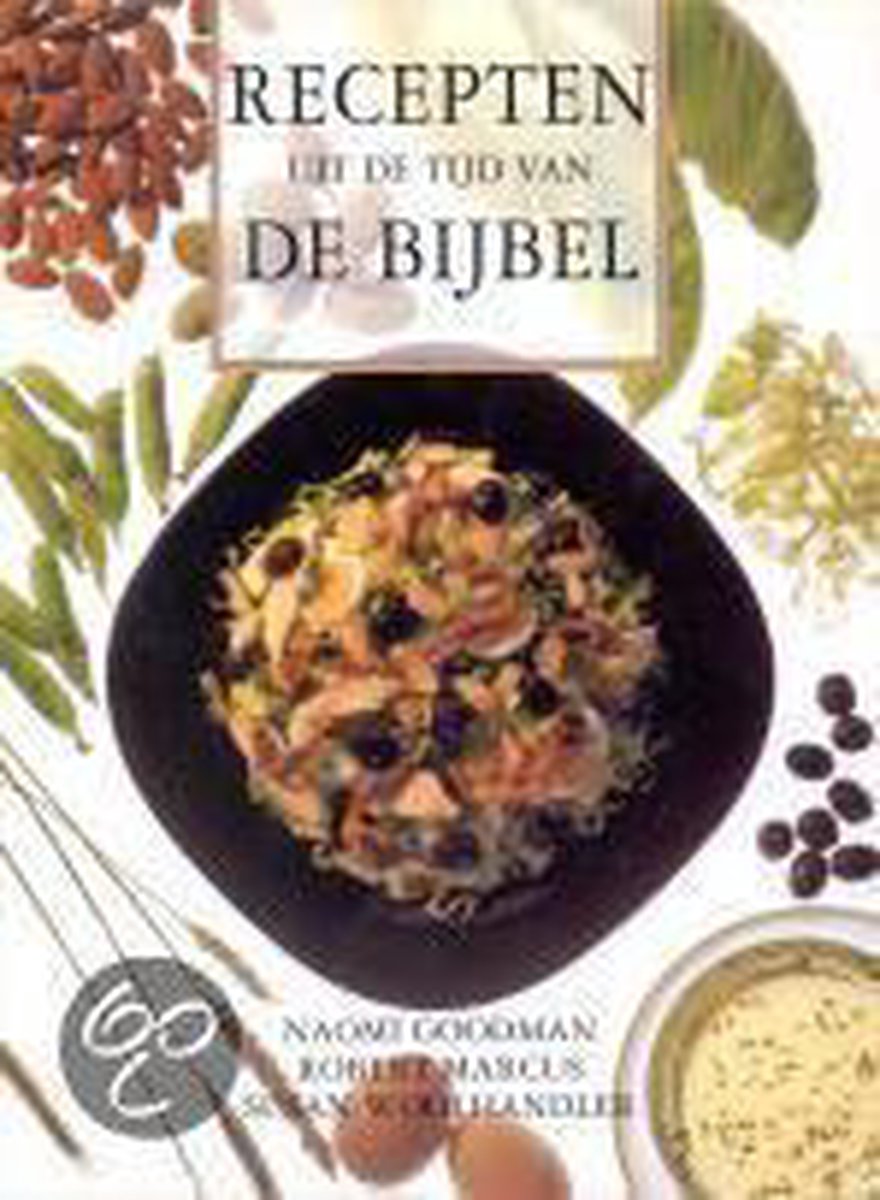 Recepten uit de tijd van de bijbel