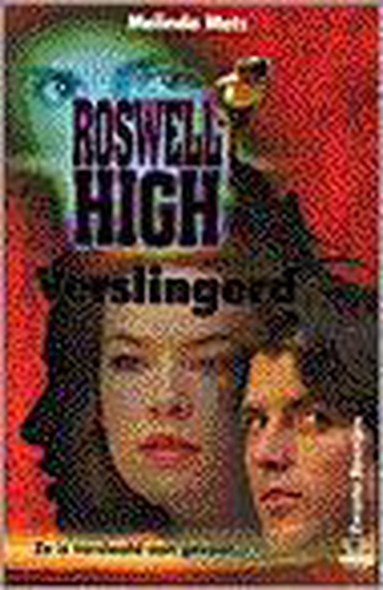 Verslingerd / Verslingerd / Roswell High