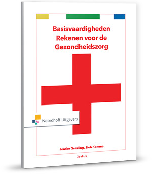 Basisvaardigheden rekenen voor de gezondheidszorg / Basisvaardigheden