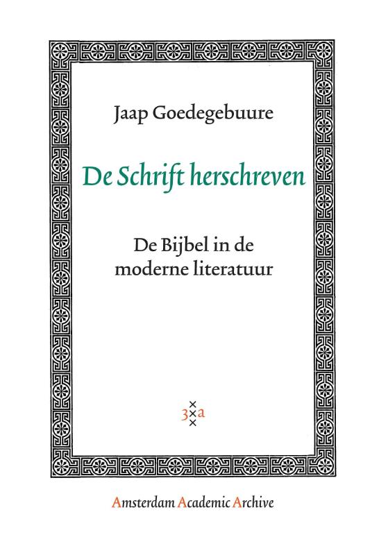 De Schrift herschreven / Amsterdam Academic Archive