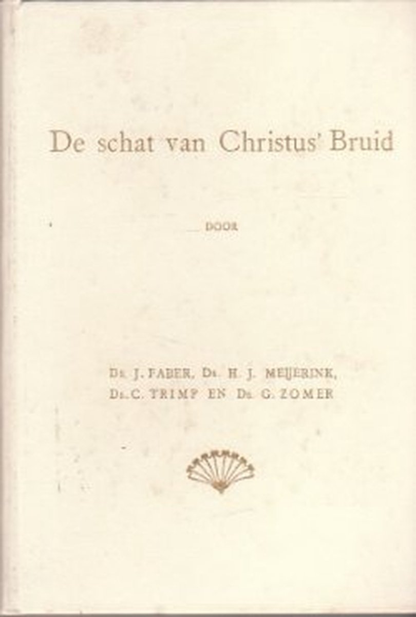 Om de schat van christus' bruid