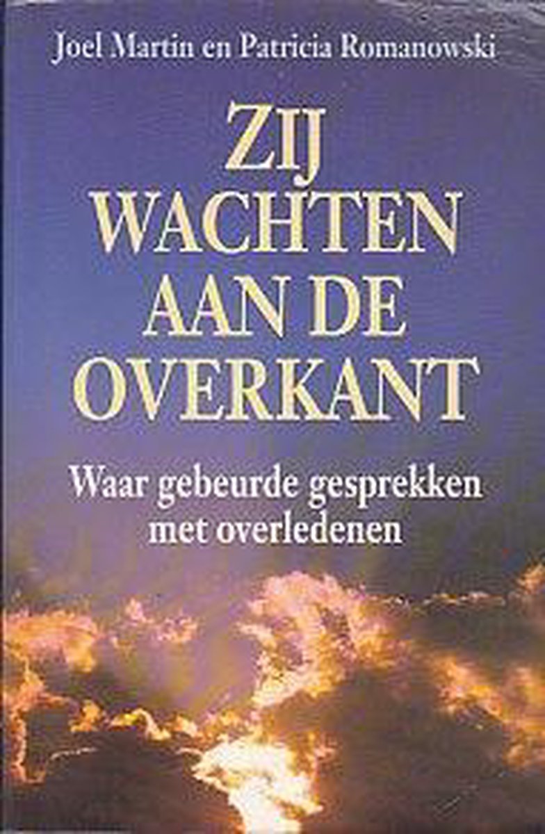 ZIJ WACHTEN AAN DE OVERKANT