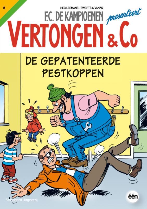 De gepatenteerde pestkoppen / Vertongen & Co / 06