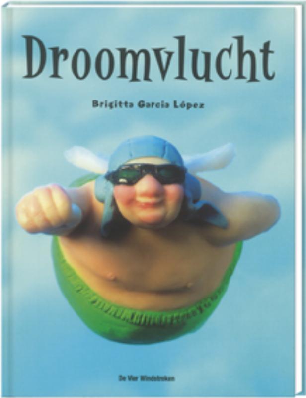 Droomvlucht / Een Vier Windstreken prentenboek