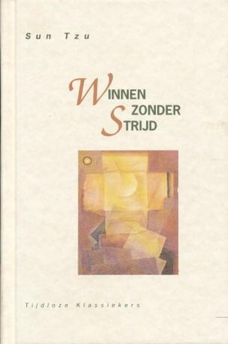 Winnen zonder strijd / Tijdloze klassiekers