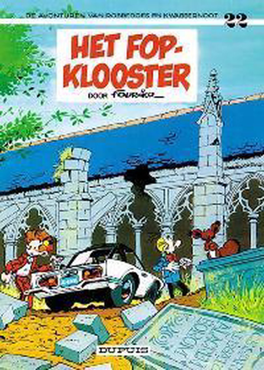 Het fopklooster / Robbedoes en Kwabbernoot / 22