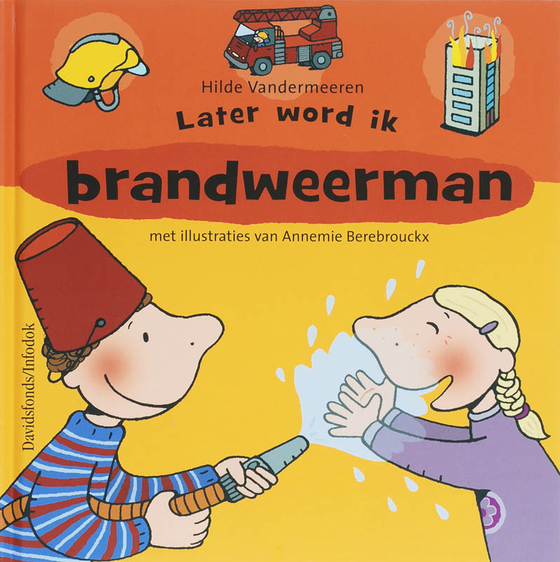 Later Word Ik Brandweerman