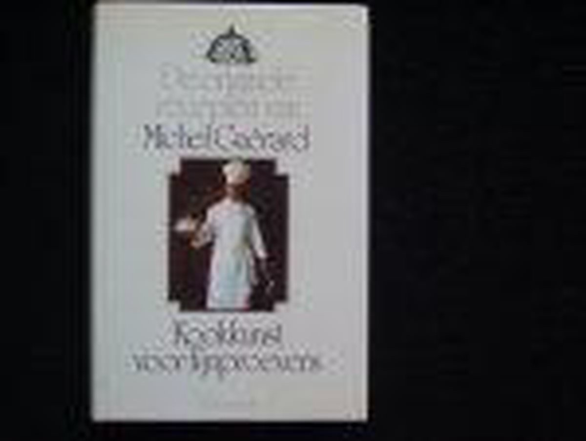 De Originele Recepten van Michel GuÃ©rard