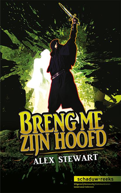 Breng me zijn hoofd / Schaduw-reeks / 11