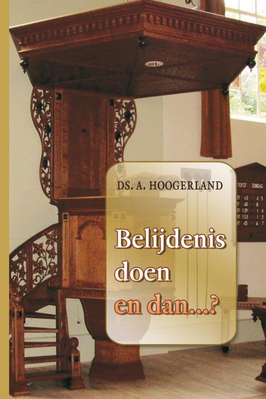 Belijdenis doen en dan 17e druk