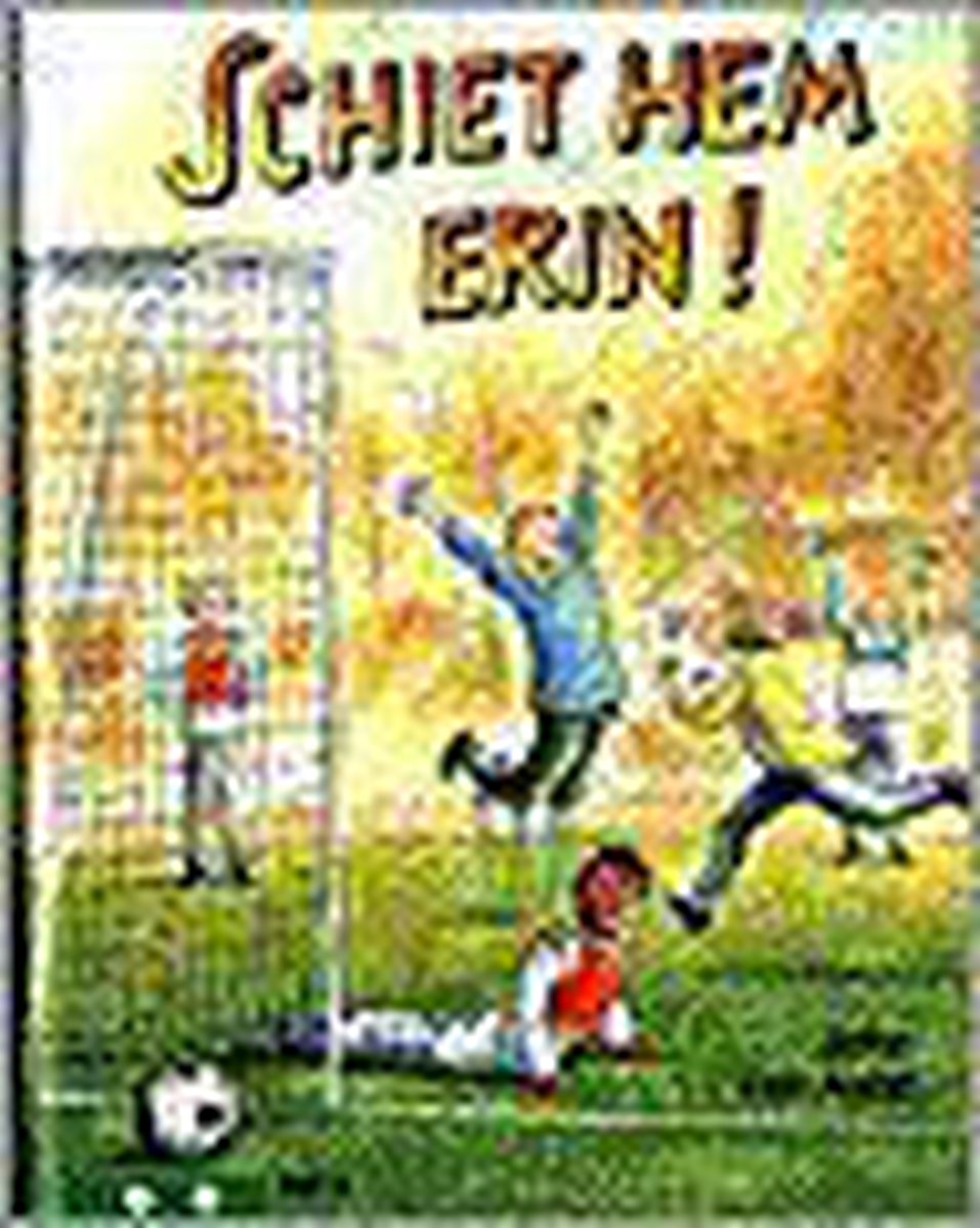 Schiet hem erin! / Klavertje twee-serie