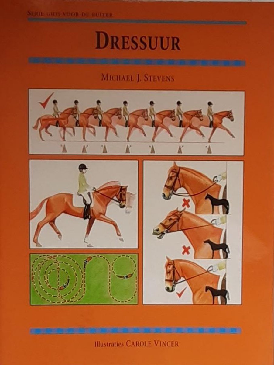 Dressuur / Gids voor de ruiter