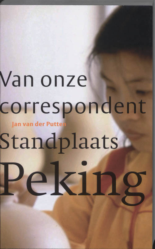 Standplaats Peking / Van onze correspondent