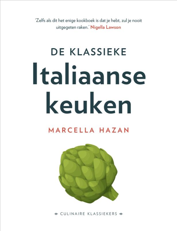 De Klassieke Italiaanse keuken / Culinaire Klassiekers