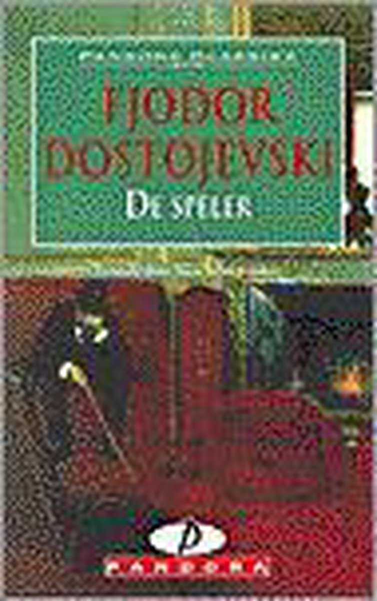 De speler / Pandora klassiek