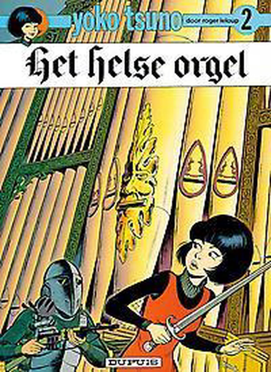 Yoko Tsuno: 002 Het helse orgel