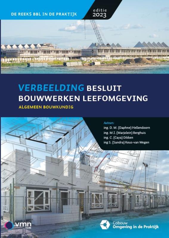 Verbeelding Besluit bouwwerken leefomgeving / Reeks bouwbesluit praktijk