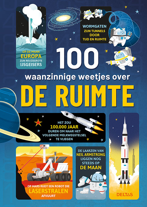 100 waanzinnige weetjes over de ruimte