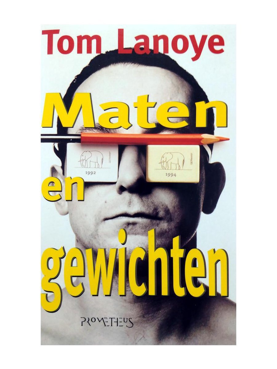 Maten en gewichten - Tom Lanoye