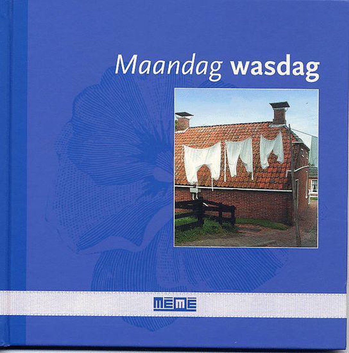 Maandag wasdag / Viooltjesreeks