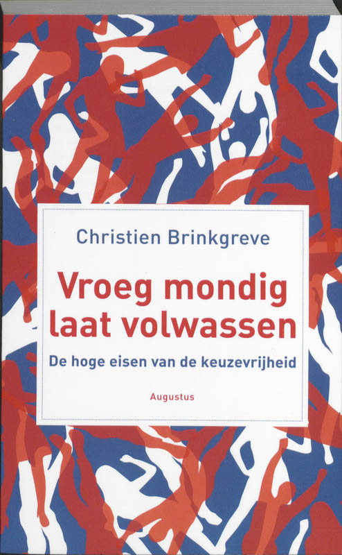Vroeg Mondig, Laat Volwassen