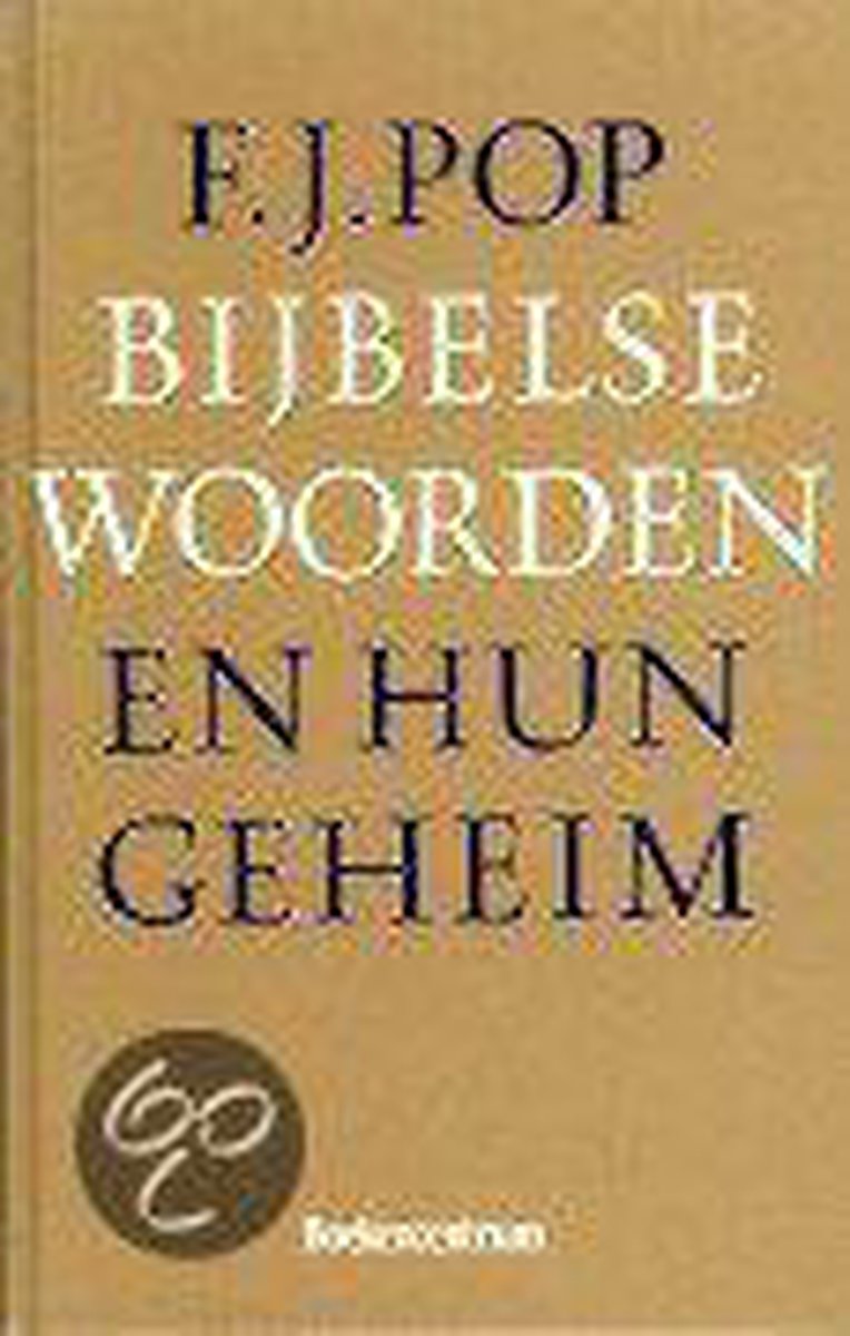 Bijbelse Woorden En Hun Geheim