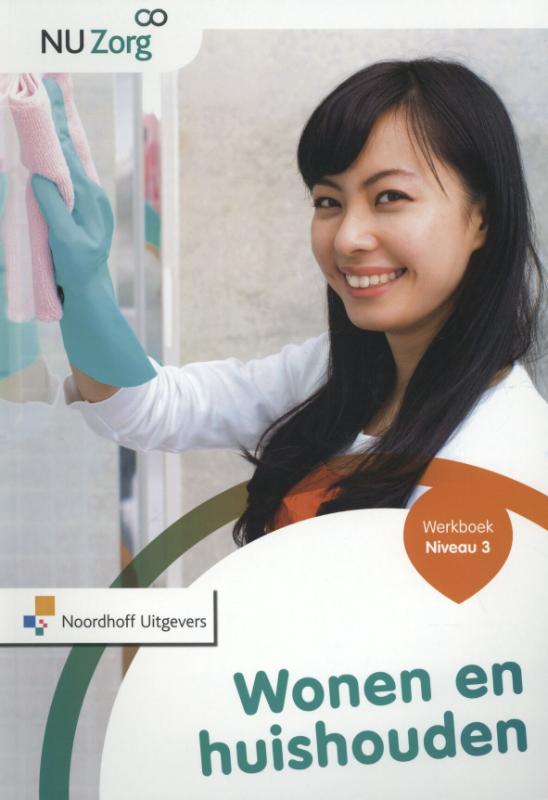 NU Zorg  - Wonen en huishouden Niveau 3 Werkboek