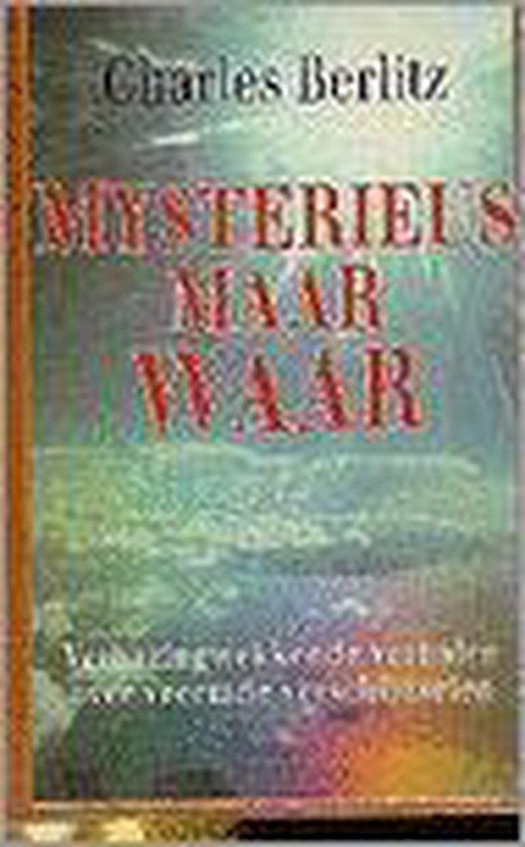 Mysterieus maar waar - Charles Berlitz