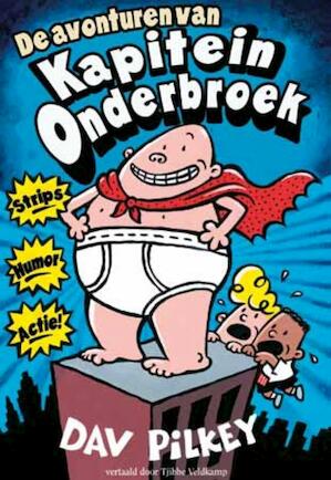 Bekijk het boek De avonturen van Kapitein Onderbroek bij Boekenbalie.