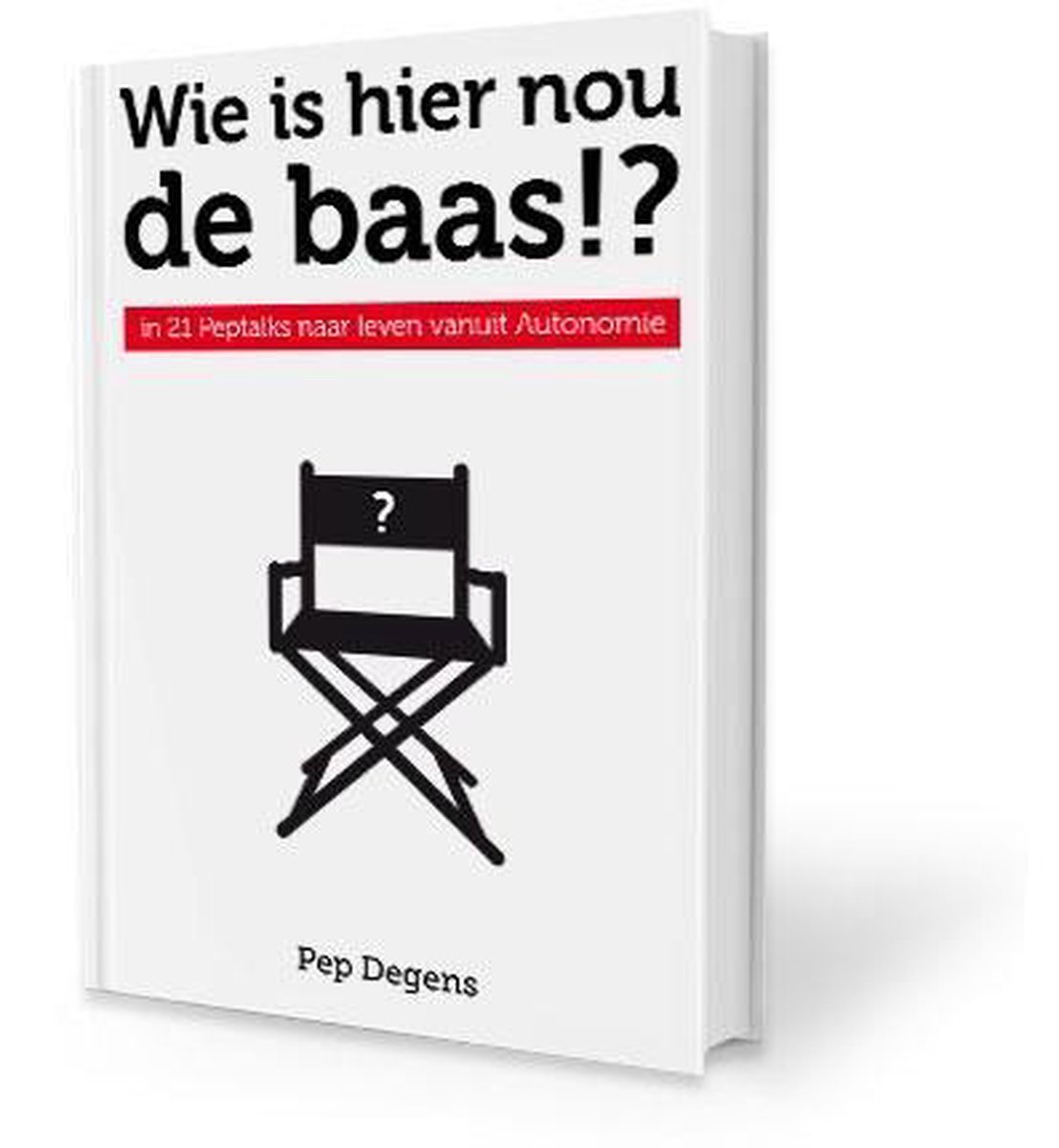 Wie is hier nou de baas?