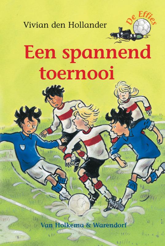 De Effies - Een spannend toernooi