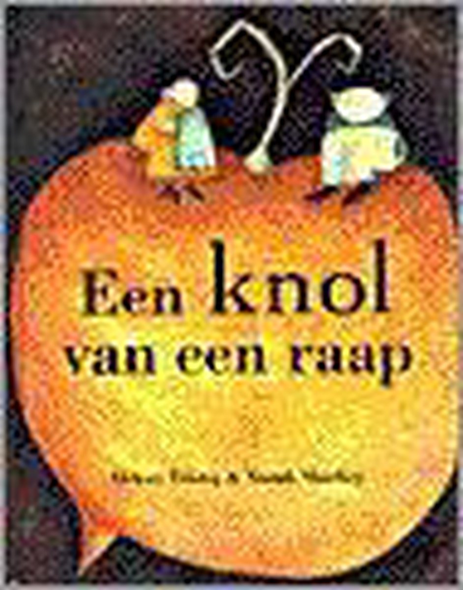 Een knol van een raap