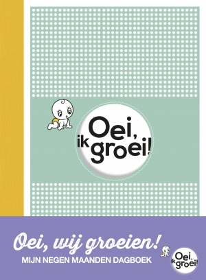 Oei, wij groeien / Oei, ik groei!
