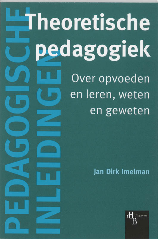 Theoretische pedagogiek / Pedagogische inleidingen