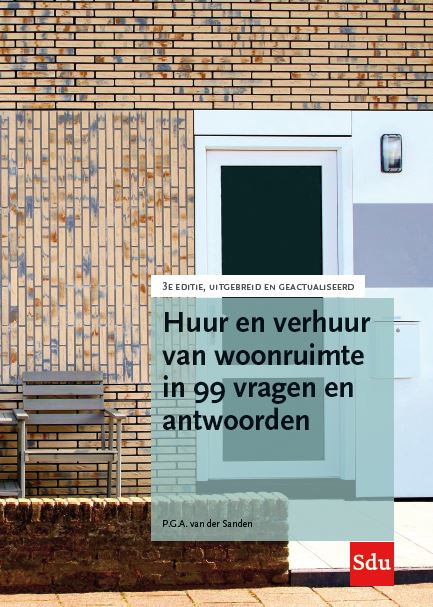 Huur en verhuur van woonruimte in 99 vragen en antwoorden