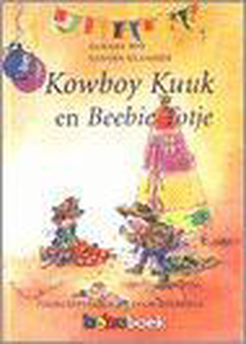 Kowboy Kuuk en Beebie Totje / Boboboek
