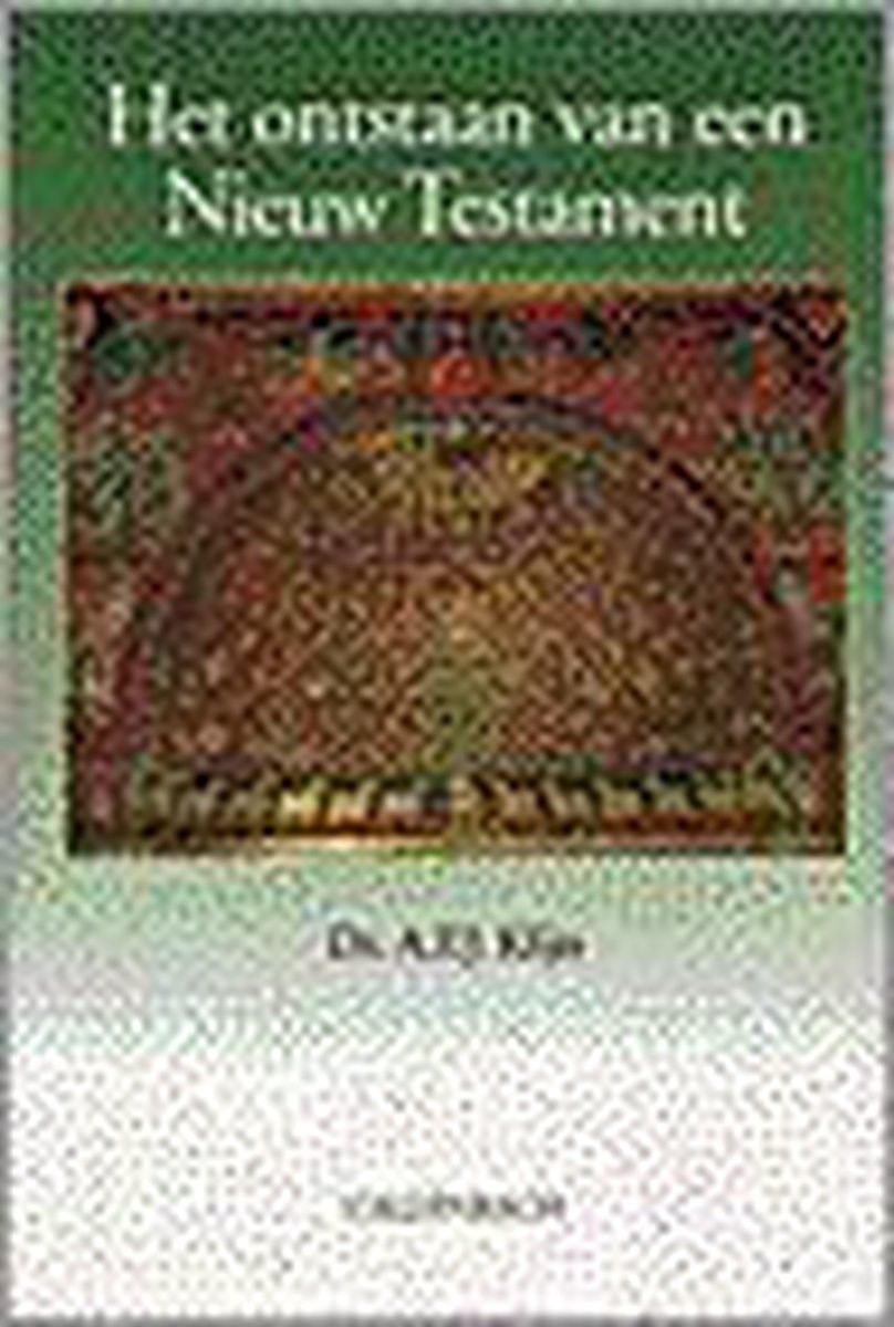 Het ontstaan van een Nieuw Testament