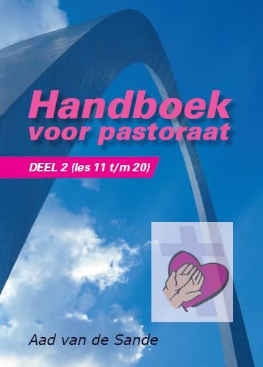 Handboek voor pastoraat / 11 t/m 20 / Pastorale cursus / 2