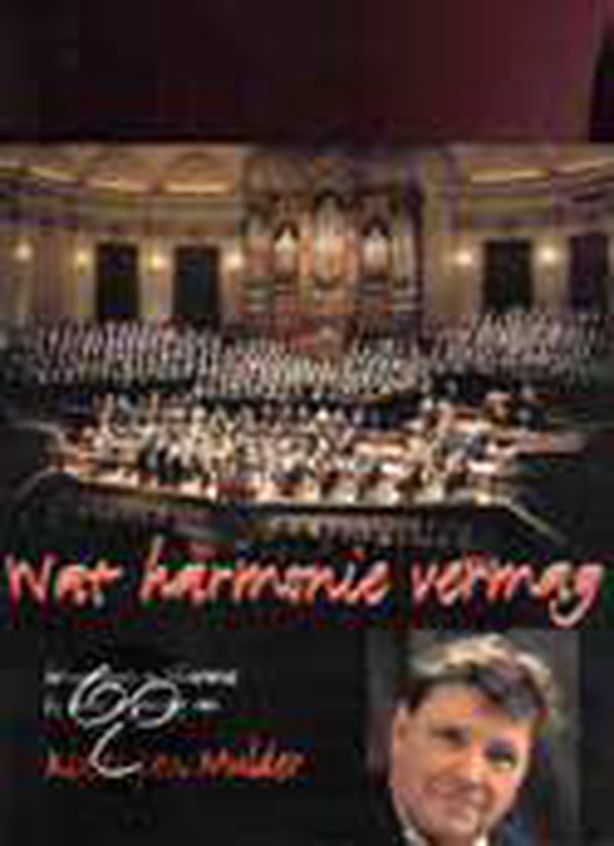 Wat harmonie vermag